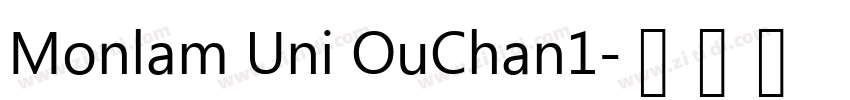 Monlam Uni OuChan1字体转换